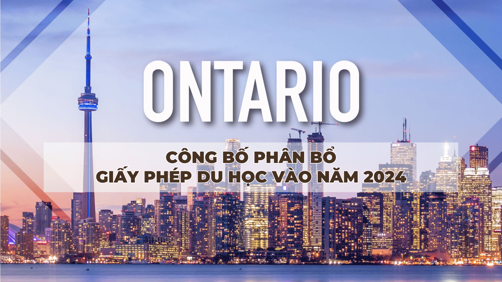 ONTARIO CÔNG BỐ PHÂN BỔ GIẤY PHÉP DU HỌC VÀO NĂM 2024